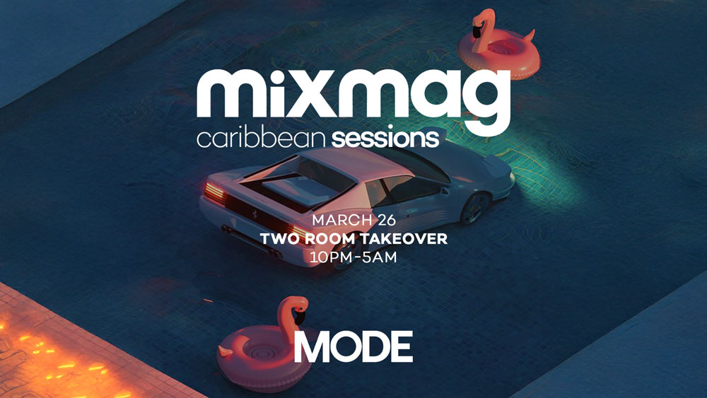 Mixmag Caribbean Sessions (Miami Music Week)