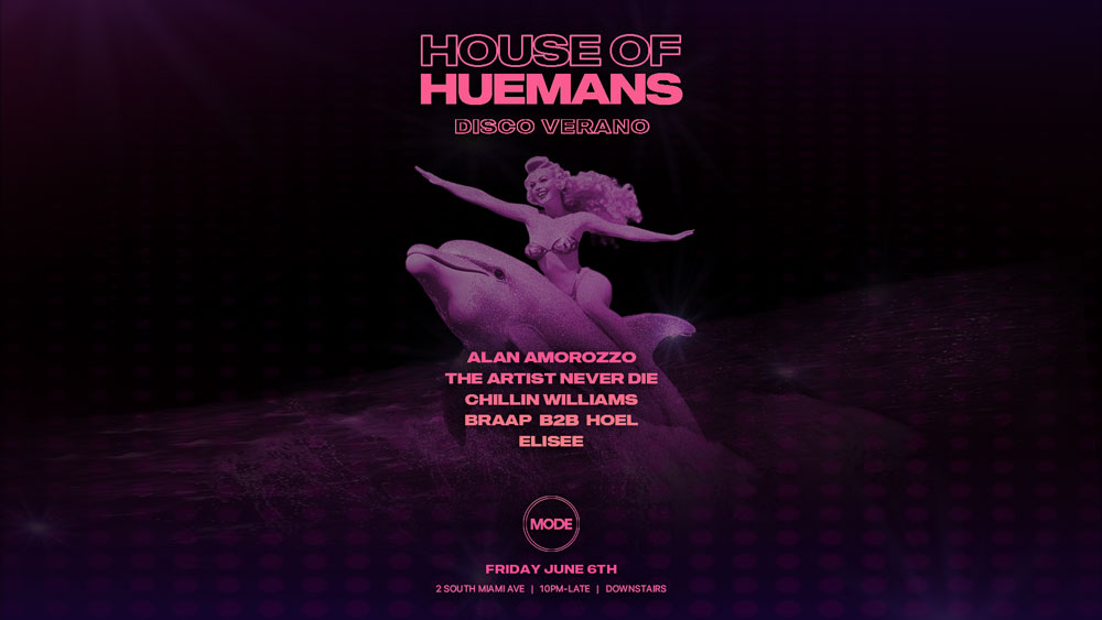 House of Huemans present Disco Verano